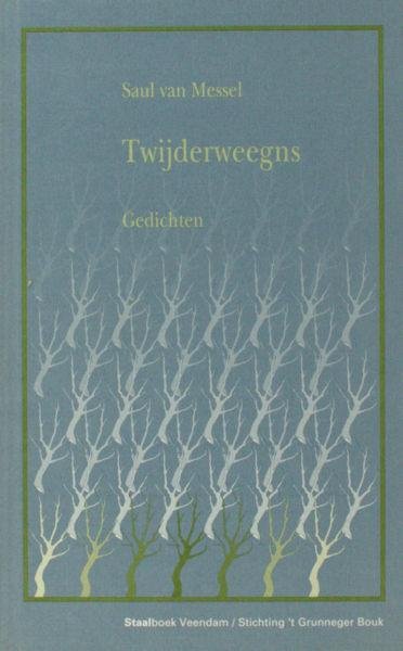 Messel, Saul van (= Jaap Meijer). - Twijderweegns.
