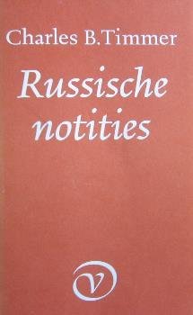 Timmer, Charles. B. - Russiche notities