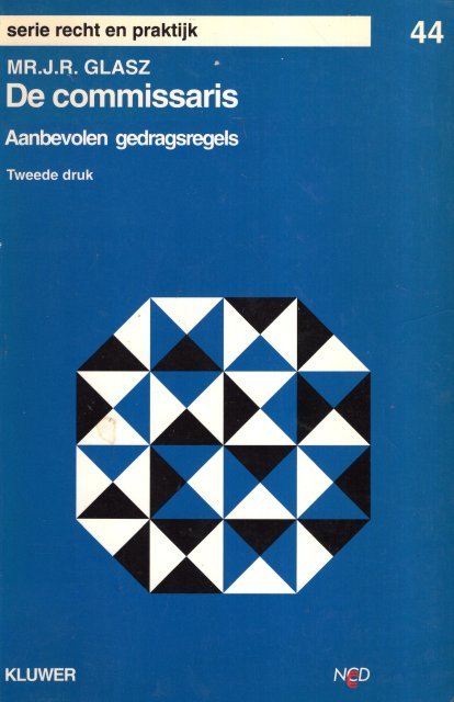 Glasz, J.R. - De commissaris : aanbevolen gedragsregels.