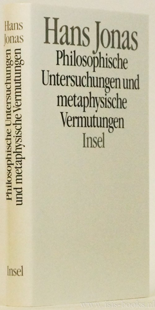 JONAS, H. - Philosophische Untersuchungen und metaphysische Vermutungen.