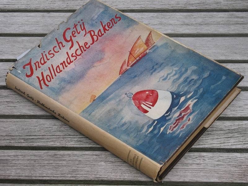 VOORTLAND A./KEIZER W.G.N. - Indisch getij, Hollandse bakens