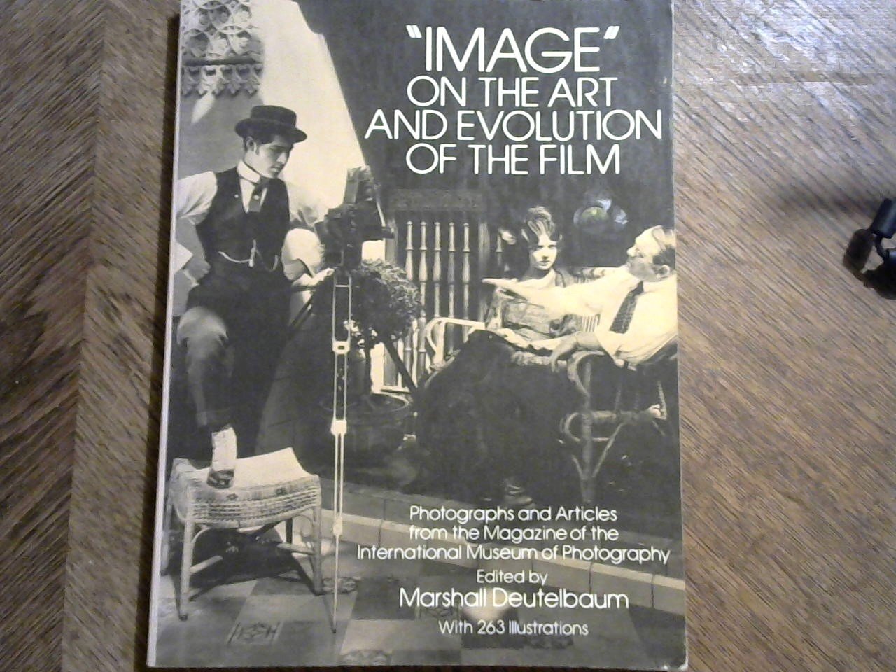Deutelbaum Marshall Edited by - "Image" on the art and evolution of the film / Photographs and Articles from the Magazine of the International Museum of Photography