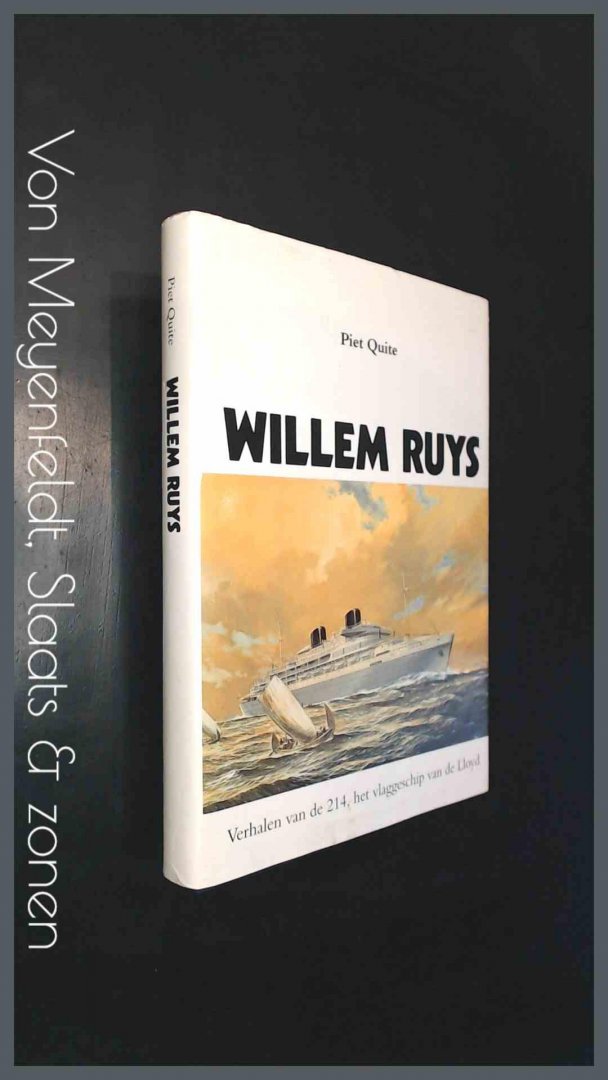 Quite, Piet - Willem Ruys - Verhalen van de 214, het vlaggeschip van de Lloyd