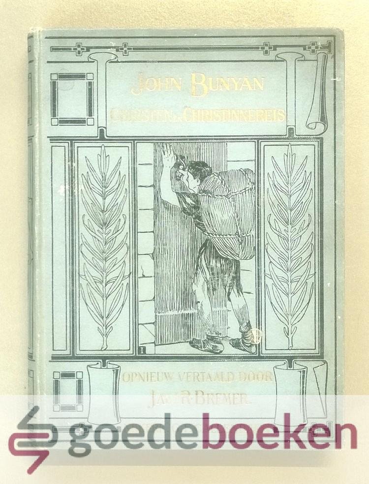 Bunyan, John - Christen- en Christinnereis --- Opnieuw uit het Engelsch vertaald door Jaca. R. Bremer, met een inleidend woord van dr. H.M. van Nes, met 50 nieuwe illustratiën van J.H. Isings Jr.