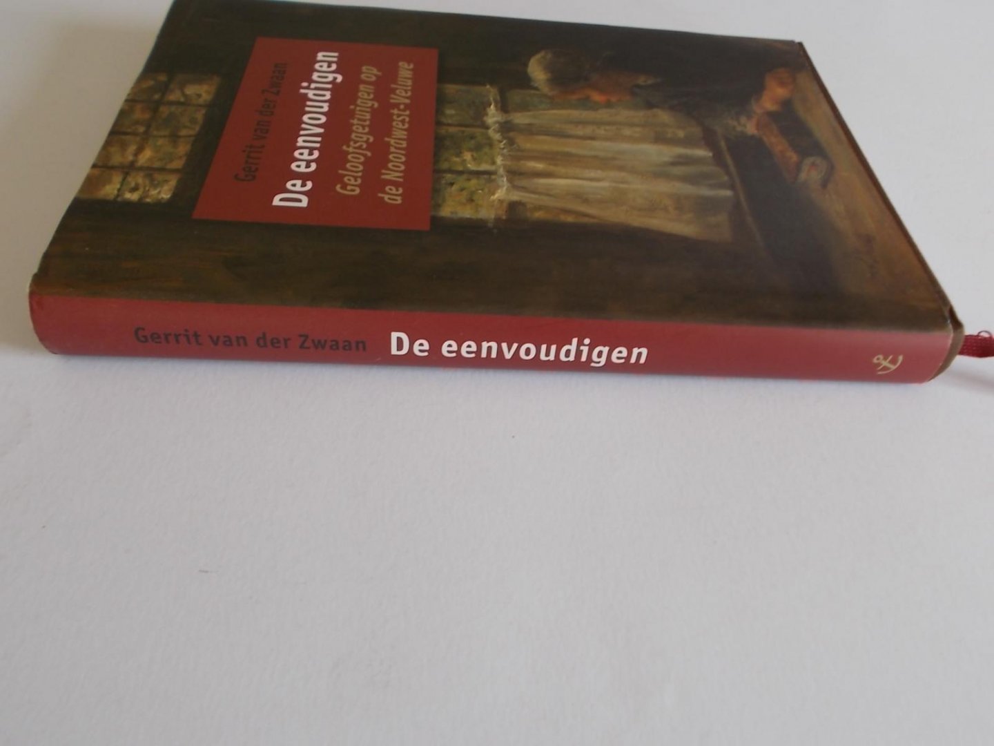 van der Zwaan, Gerrit - De eenvoudigen / geloofsgetuigen op de noordwest-Veluwe