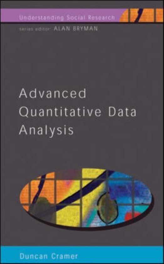 Cramer, Duncan. - Advanced quantitative data analysis.