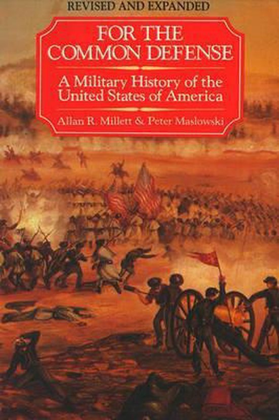 Millett, Allan R. - For the Common Defense