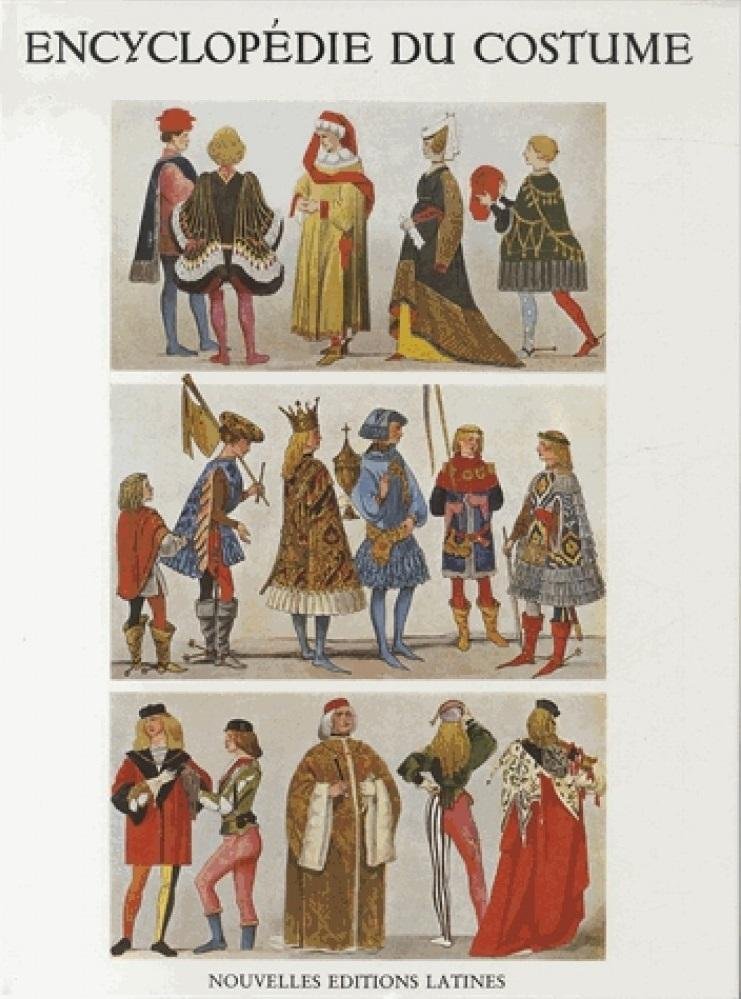 Ottaz, Maurice, Tilke, Max et Bruhn, Wolfgang - Encyclopédie du costume. Des peuples de l'antiquité à nos jours ainsi que les costumes nationaux et régionaux dans le monde