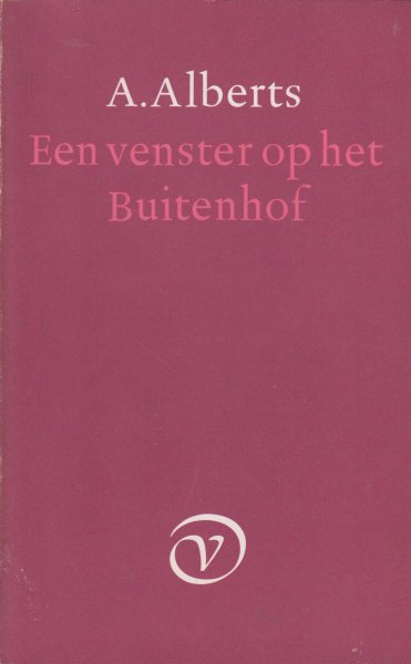 Alberts (Haarlem, 23 augustus 1911 - Amsterdam, 16 december 1996), Albert - Een venster op het Buitenhof - De dochter van Cornelis Musch, Elizabeth, vertelt tijdens het opmaken van haar testament over het leven van haar vader. Deze was tijdens het stadhouderschap van prins Willem II griffier van de Staten-Generaal.