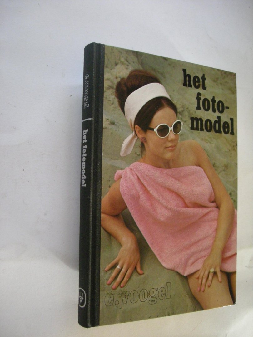 Voogel. E. - Het fotomodel.