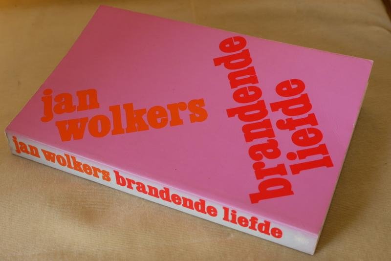 WOLKERS J. - Brandende liefde