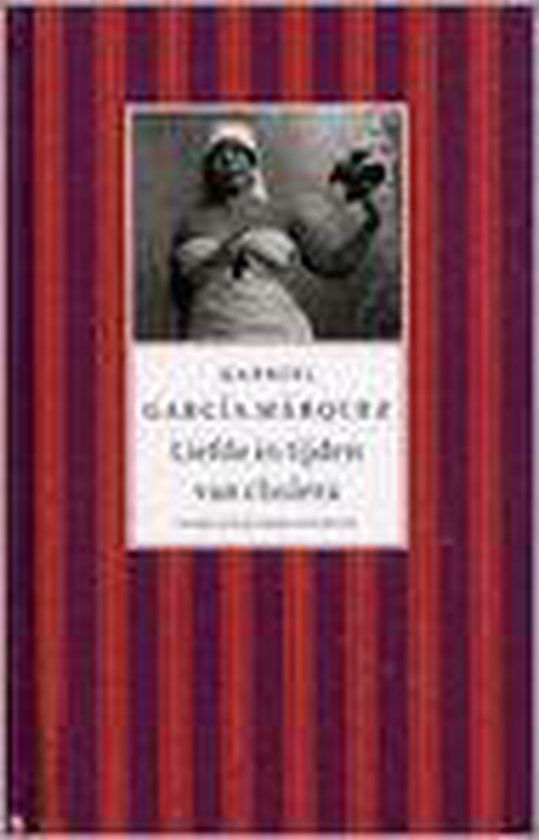 Garcia Marquez, G. - Liefde in tijden van cholera