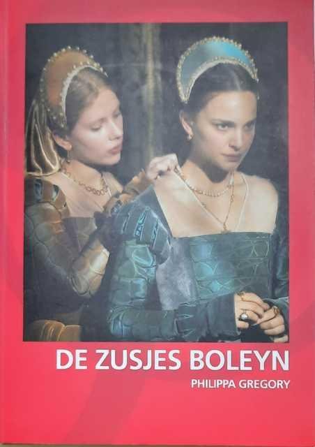 GREGORY Philippa - De zusjes Boleyn (vertaling van The Other Boleyn Girl - 2001)