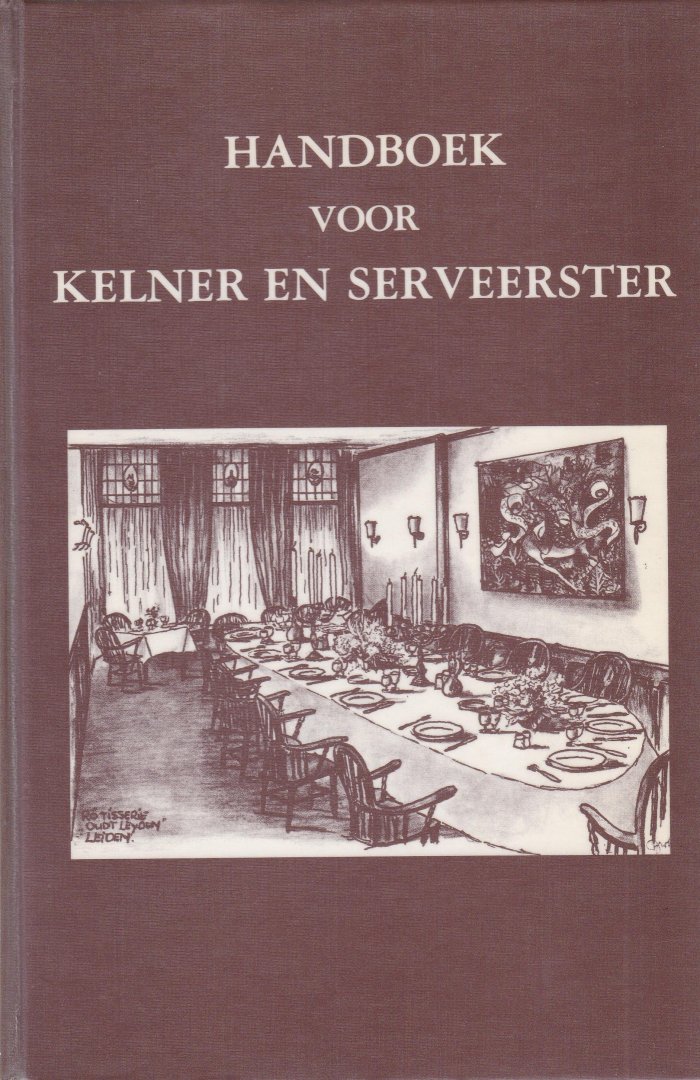 ZUIDWEG, Peter - Hendboek voor Kelner en Serveerster