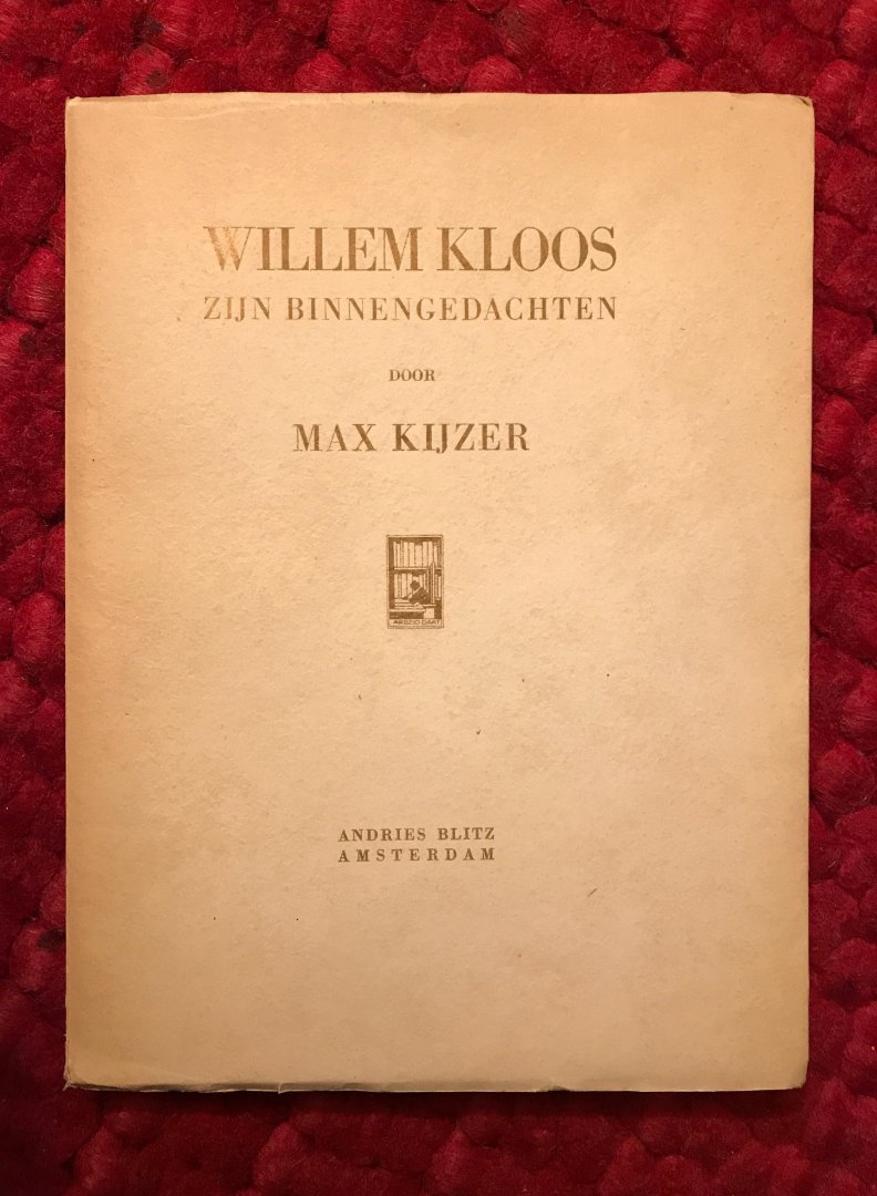 Kijzer, Max - Willem Kloos zijn binnengedachten