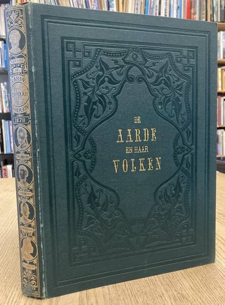 AARDE EN HAAR VOLKEN. - De aarde en haar volken. Veertiende deel [1878]