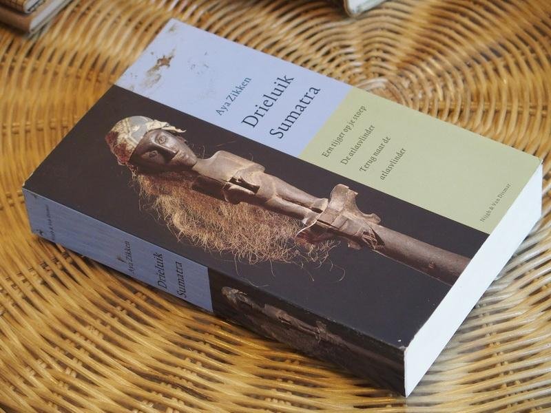 Zikken A. - Drieluik Sumatra. Een tijger op je stoep, De atlasvinder en Terug naar de atlasvlinder