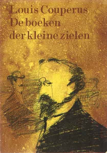 Couperus, Louis - De boeken der kleine zielen