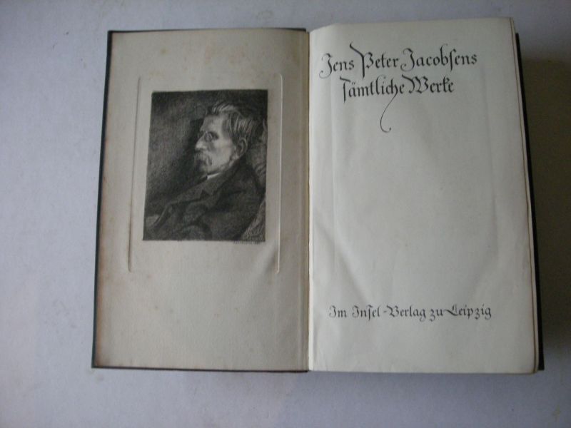 Jacobsen, Jens Peter - Jens Peter Jacobsens samtliche Werke (Frau Marie Grubbe / Ein Schuss in dem Nebel u.s.w.)