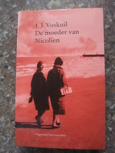 Voskuil, J.J. - De moeder van Nicolien