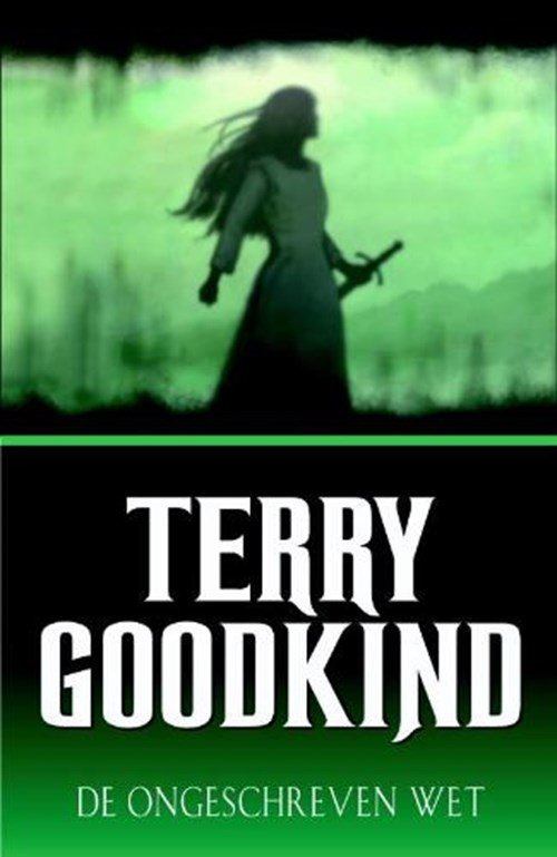 Terry Goodkind - De ongeschreven wet