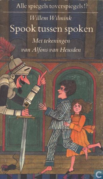 Wilmink, Willem - Spook tussen de spoken : met tekeningen van Alfons van Heusden