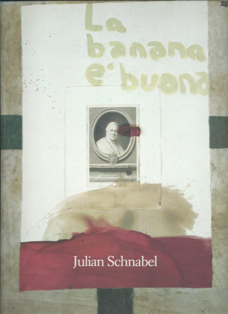Schnabel, Julian - Julian Schnabel.
