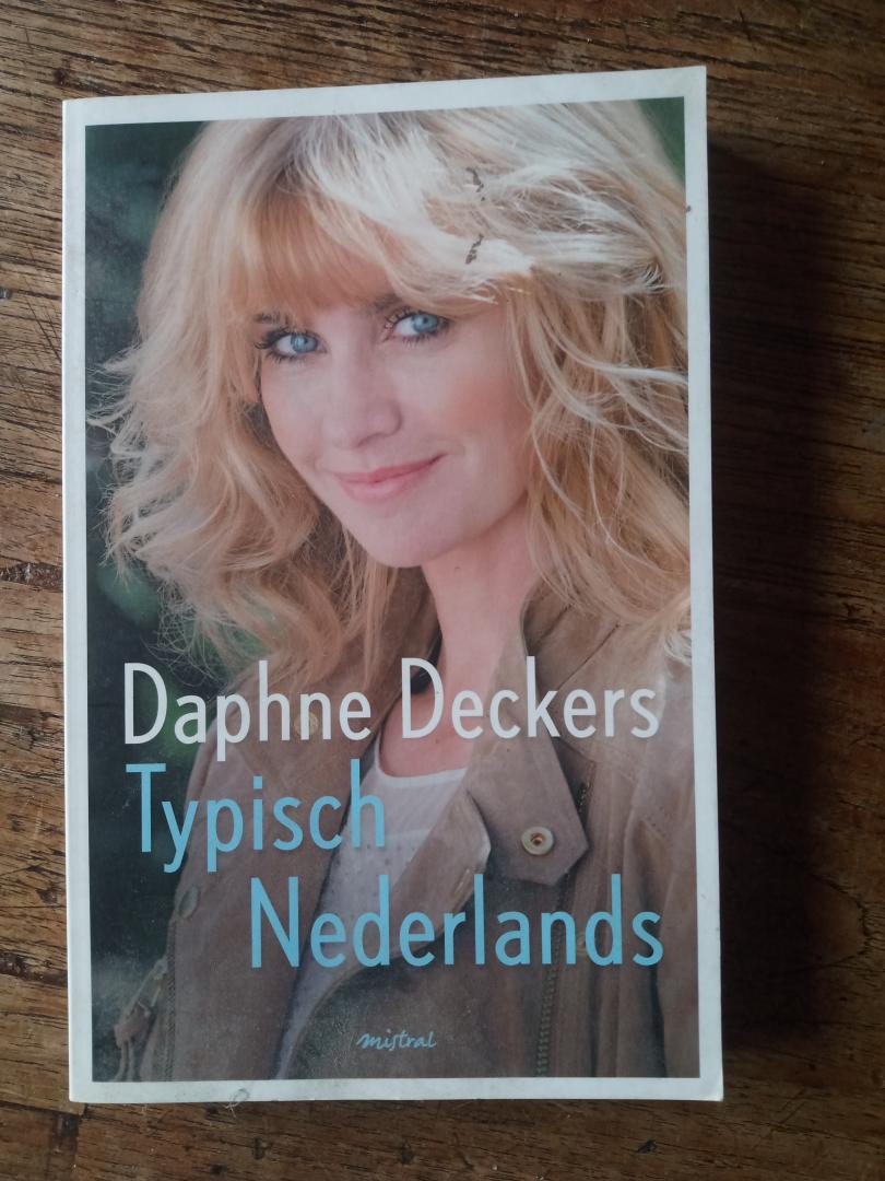 Deckers, Daphne (gesigneerd) - Typisch Nederlands