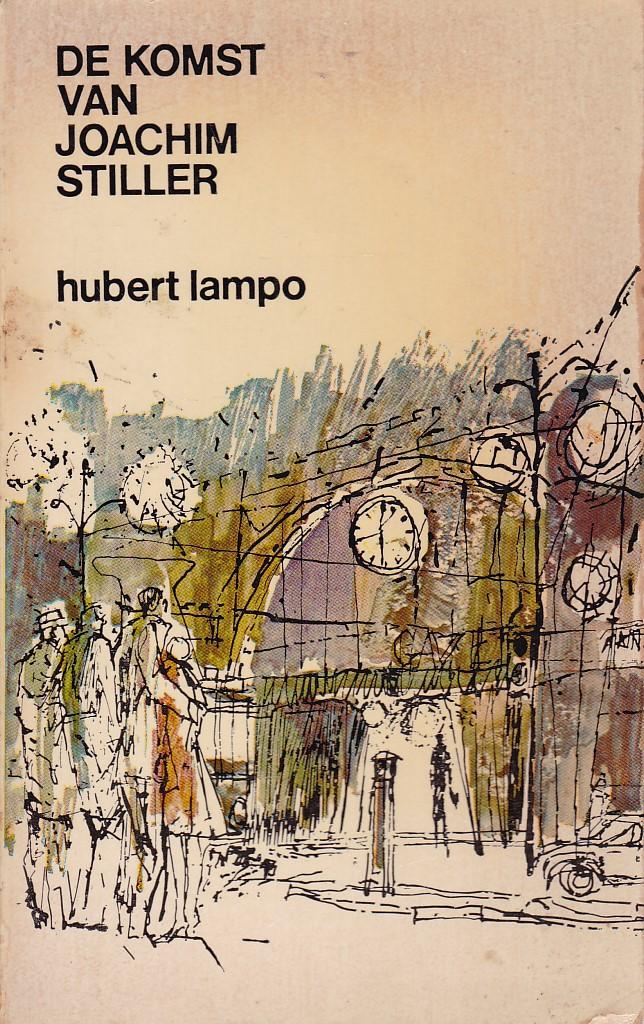 Hubert Lampo - De komst van Joachim Stiller