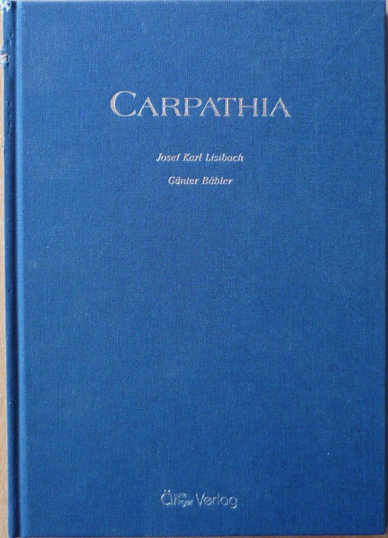 Lisibach, Josef Karl   Bäbler, Günter - Carpathia