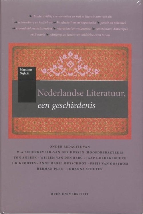 Schenkeveld-van der Dussen, M.A., Anbeek, T. - Nederlandse literatuur, een geschiedenis