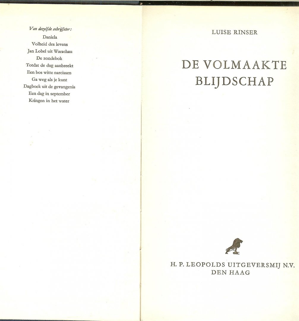 Rinser, Luise  ..  Vertaald uit het duits door Ruth Wolf - De volmaakte blijdschap