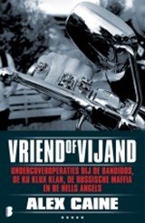 CAINE, A. - Vriend of vijand