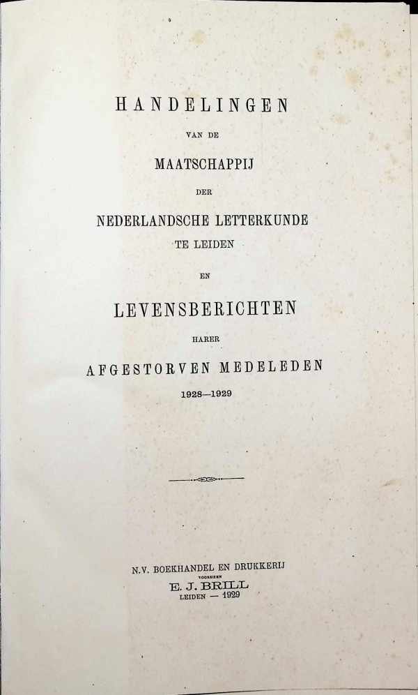 Collectief - Handelingen van de Maatschappij der Nederlandsche Letterkunde te Leiden en Levensberichten harer Afgestorven Medeleden 1928-1929