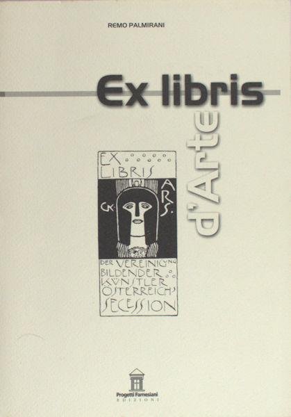 Palmirani, Remo. - Ex libris d'arte.