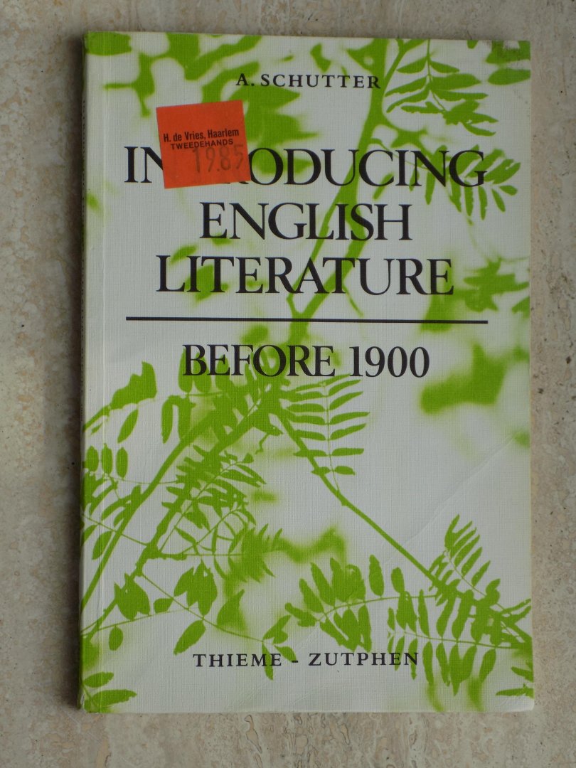 Schutter - Introducing english lit. before 1900 / druk 1