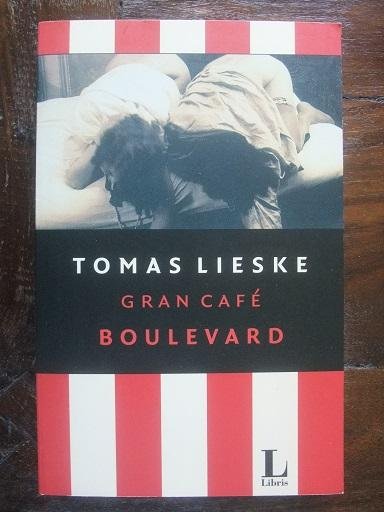 Lieske, Tomas - Gran Café Boulevard