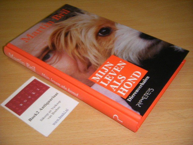 Martin Bril - Mijn leven als hond Dierenverhalen