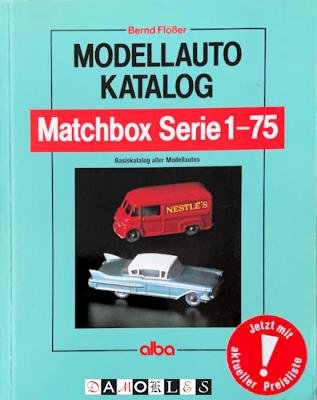 Bernd Flösser - Modellauto katalog Matchbox Serie 1 - 75
