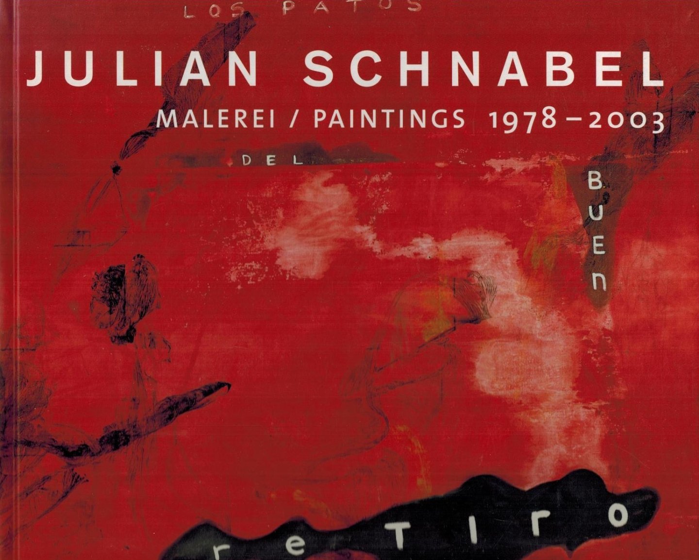 Hollein, Max - Julian Schnabel Malerei Paintings 1978-2003