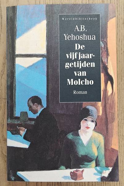 YEHOSHUA, A.B. - De vijf jaargetijden van Molcho