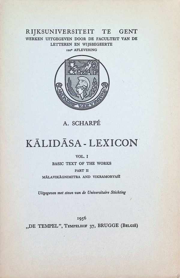 A. Scharpé - Kalidasa - Lexicon Vol. I Basic text of the Works Part II Malavikagnimitra and Vikramorvasi