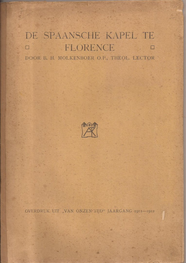 Molkenboer, B.H. - De 'Spaansche kapel' te Florence