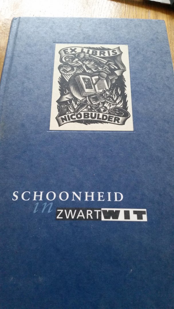 Bulder - Schoonheid in zwartwit : de exlibris van Nico J.B. Bulder