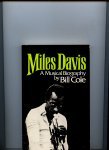 Cole, Bill - Miles Davis, a musical biography