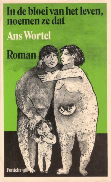 Wortel Ans - In de bloei van het leven noemen ze dat, deel 2 autobiografie