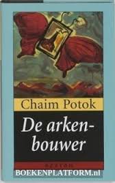 Potok, Chaim - De arkenbouwer