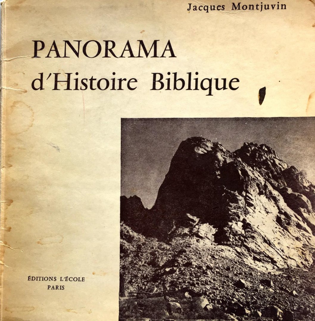 Montjuvin, Jacques - Panorama d'Histoire Biblique