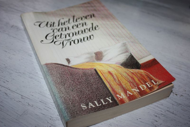 Mandel, Sally - Uit het leven van een getrouwde vrouw