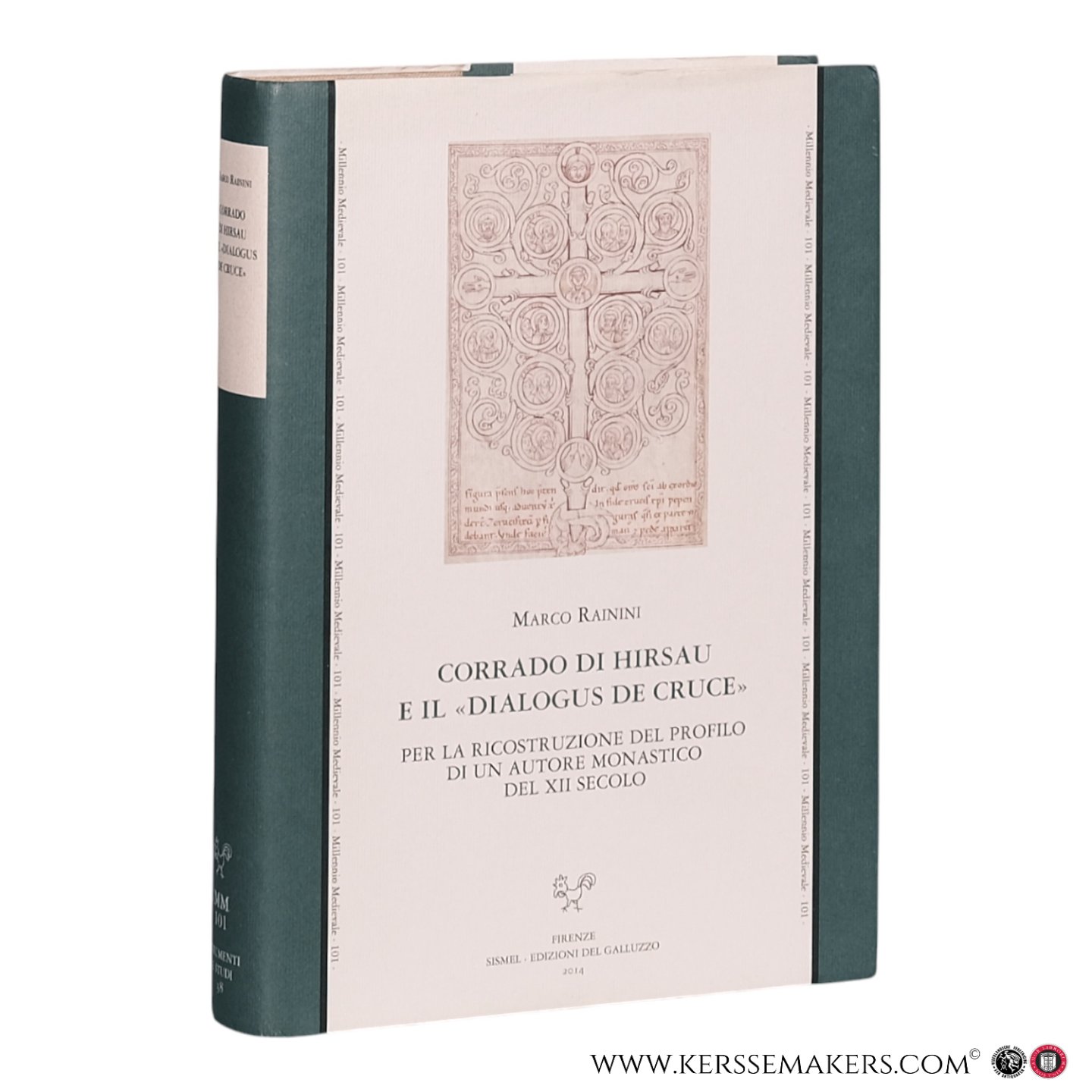Rainini, Marco. - Corrado di Hirsau e il 'Dialogus de cruce': Per la ricostruzione del profilo di un autore monastico del XII secolo.